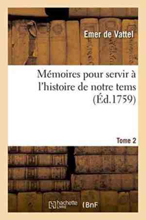 Foto: Histoire m moires pour servir l de notre tems grande bretagne et provinces unies tome 2