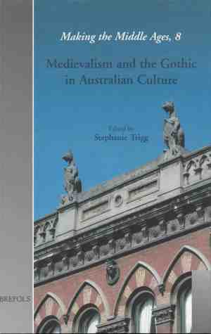 Foto: Medievalism and the gothic in australian culture