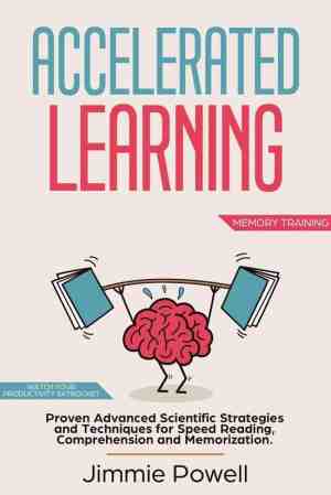 Foto: Accelerated learning  proven advanced scientific strategies and techniques for speed reading comprehension and memorization  watch your productivity skyrocket memory training
