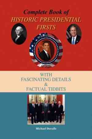 Foto: Complete book of historic presidential firsts