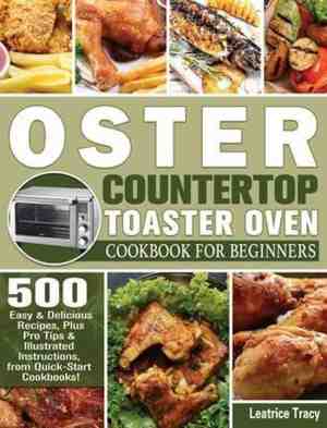 Foto: Oster countertop toaster oven cookbook for beginners