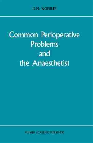 Foto: Developments in critical care medicine and anaesthesiology 18   common perioperative problems and the anaesthetist