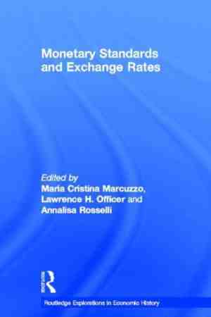 Foto: Routledge explorations in economic history monetary standards and exchange rates