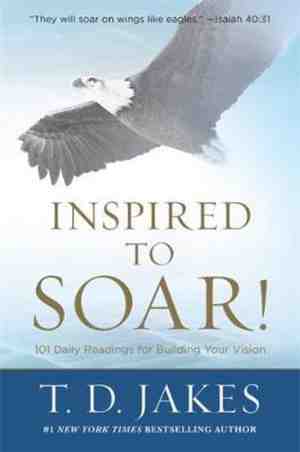 Foto: Inspired to soar 101 daily readings for building your vision