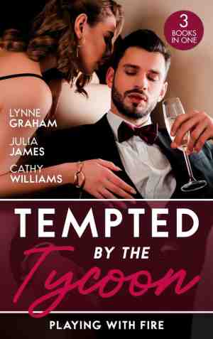 Foto: Tempted by the tycoon  playing with fire  the greek tycoons blackmailed mistress a tycoon to be reckoned with secrets of a ruthless tycoon