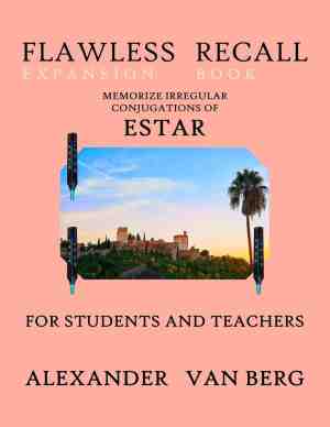 Foto: Flawless recall flawless recall expansion book memorize irregular conjugations of estar for students and teachers