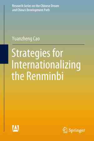 Foto: Research series on the chinese dream and chinas development path   strategies for internationalizing the renminbi