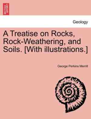 Foto: A treatise on rocks rock weathering and soils with illustrations 