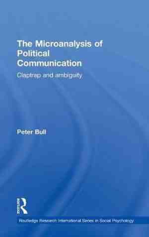 Foto: Routledge research international series in social psychology the microanalysis of political communication
