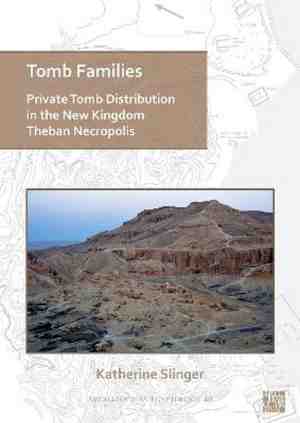 Foto: Archaeopress egyptology  tomb families  private tomb distribution in the new kingdom theban necropolis