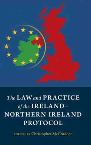Foto: The law and practice of the ireland northern ireland protocol