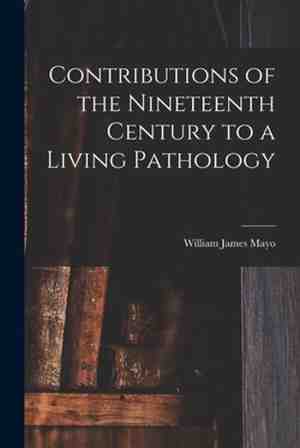 Foto: Contributions of the nineteenth century to a living pathology