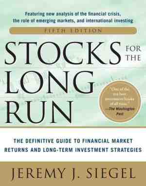 Foto: Stocks for the long run 5e  the definitive guide to financial market returns long term investment strategies