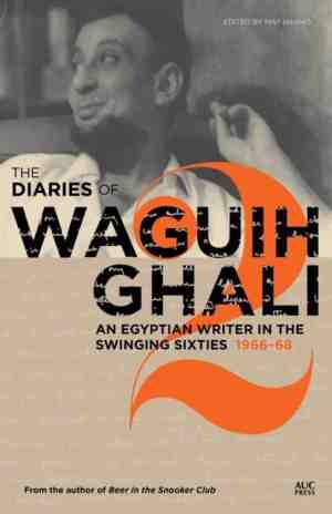Foto: The diaries of waguih ghali  an egyptian writer in the swinging sixties  volume 2