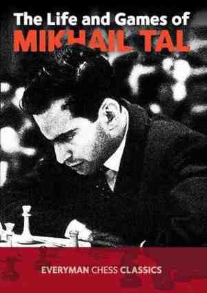 Foto: The life and games of mikhail tal