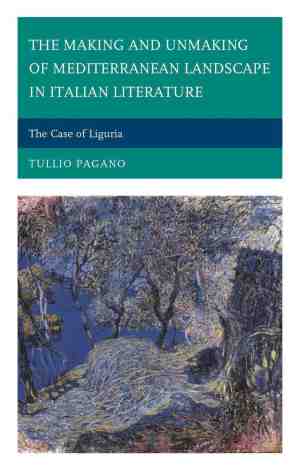 Foto: The fairleigh dickinson university press series in italian studies the making and unmaking of mediterranean landscape in italian literature