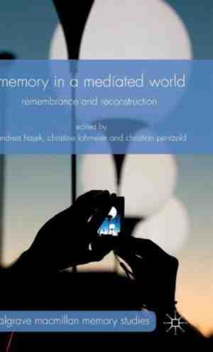 Foto: Memory in a mediated world