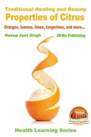 Foto: Traditional healing and beauty properties of citrus oranges lemons limes tangerines and more 