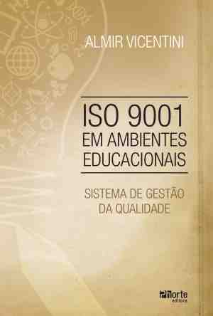 Foto: Iso 9001 em ambientes educacionais