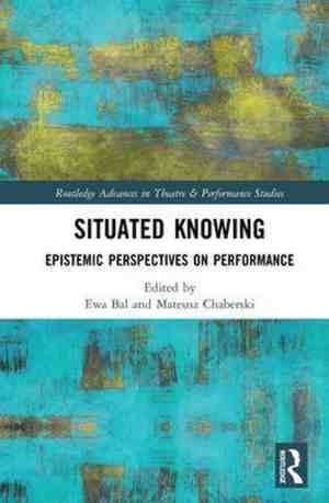 Foto: Routledge advances in theatre performance studies   situated knowing