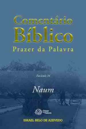 Foto: B blia de estudo prazer da palavra 34 coment rio blico fasc culo naum