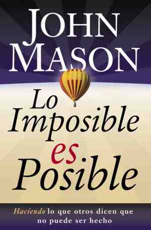 Foto: Lo imposible es posible the impossible is possible