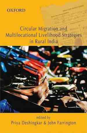 Foto: Circular migration and multi locational livelihoods strategies in rural india