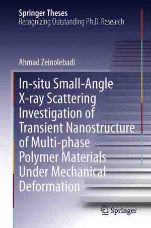Foto: Springer theses   in situ small angle x ray scattering investigation of transient nanostructure of multi phase polymer materials under mechanical deformation