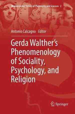 Foto: Women in the history of philosophy and sciences  gerda walthers phenomenology of sociality psychology and religion