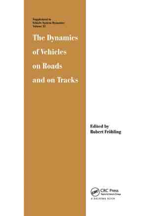 Foto: The dynamics of vehicles on roads and on tracks