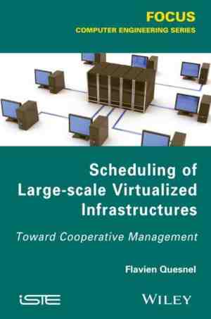 Foto: Scheduling of large scale virtualized infrastructures