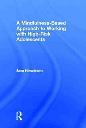 Foto: A mindfulness based approach to working with high risk adolescents