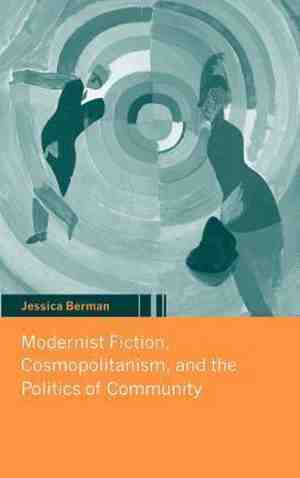Foto: Modernist fiction cosmopolitanism and the politics of community
