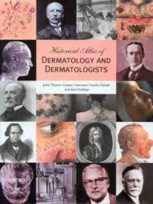 Foto: Historical atlas of dermatology and dermatologists