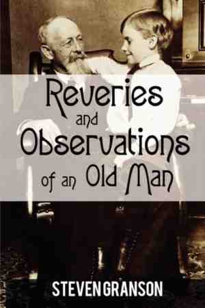 Foto: Reveries and observations of an old man