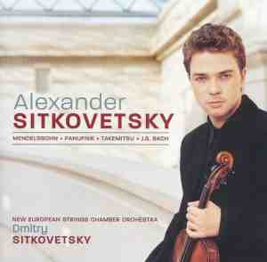 Foto: Alexander sitkovetsky plays mendelssohn paunufnik takemitsu bach