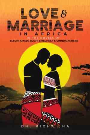 Foto: Love and marriage in africa in the novels of elechi amadi buchi emecheta and chinua achebe