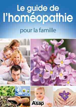 Foto: Le guide de lhomopathie pour la famille