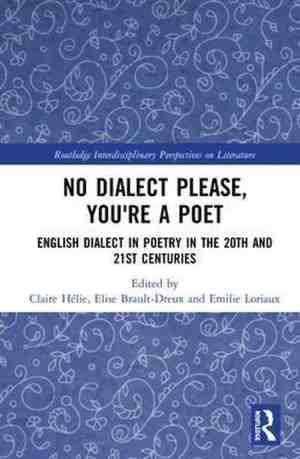 Foto: Routledge interdisciplinary perspectives on literature  no dialect please youre a poet