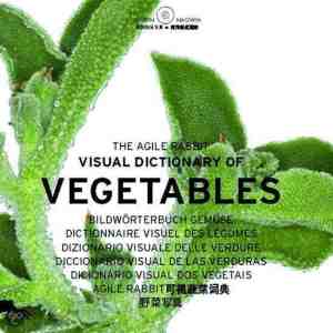 Foto: The agile rabbit visual dictionary o vegetables