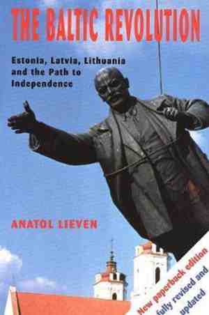 Foto: The baltic revolution   estonia latvia lithuania the path to independence paper