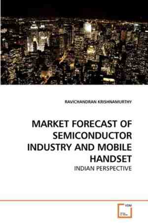 Foto: Market forecast of semiconductor industry and mobile handset