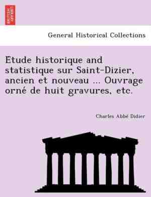 Foto: E tude historique and statistique sur saint dizier ancien et nouveau     ouvrage orne de huit gravures etc 