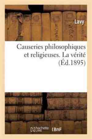 Foto: Religion  causeries philosophiques et religieuses  la vrit