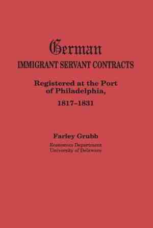 Foto: German immigrant servant contracts registered at the port of philadelphia 1817 1831