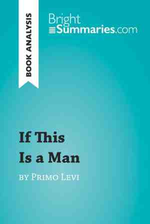 Foto: Brightsummaries com   if this is a man by primo levi book analysis