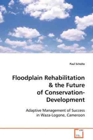 Foto: Floodplain rehabilitation the future of conservation development