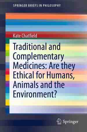Foto: Springerbriefs in philosophy   traditional and complementary medicines  are they ethical for humans animals and the environment 