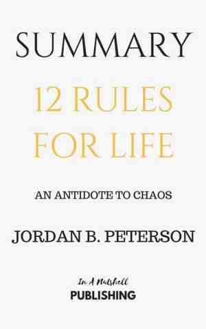 Foto: Summary  12 rules for life  an antidote to chaos by jordan b  peterson