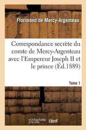 Foto: Correspondance secrete du comte de mercy argenteau avec l empereur joseph ii tome 1